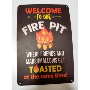 "Welcome To Our Fire Pit" Tin Sign Camping Cabin Outdoor Decor